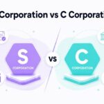 S Corporation vs C Corporation