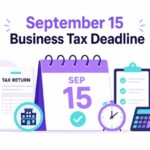 September 15 Business Deadline